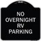 Signmission No Overnight RV Parking Heavy-Gauge Aluminum Architectural Sign, 18" x 18", BS-1818-23824 A-DES-BS-1818-23824 - alternate 1